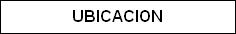 UBICACION